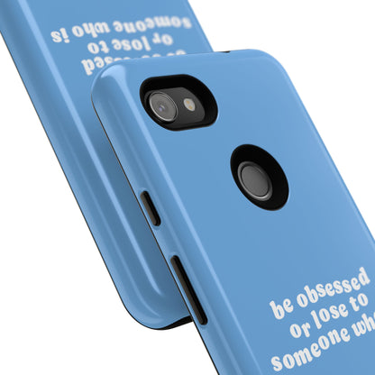 Too Obsessed Hard Case Babyblau Google Pixel