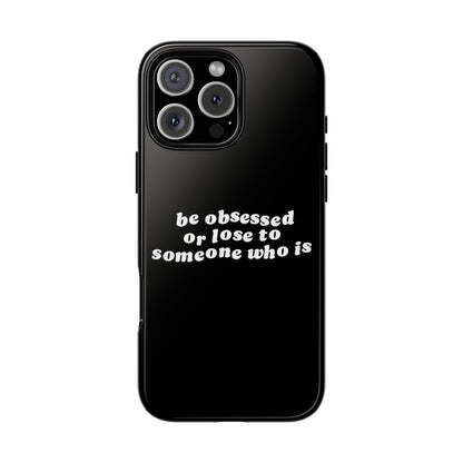Be Obsessed Hard Case Schwarz iPhone