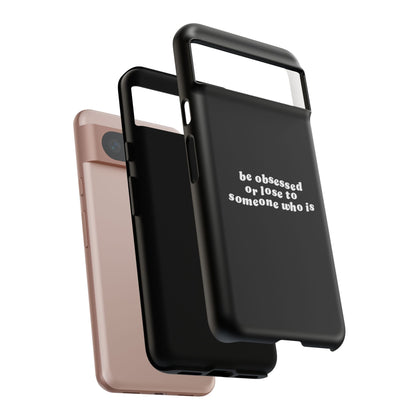 Too Obsessed Hard Case Schwarz Google Pixel