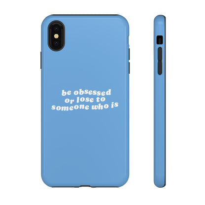 Be Obsessed Hard Case Babyblau iPhone