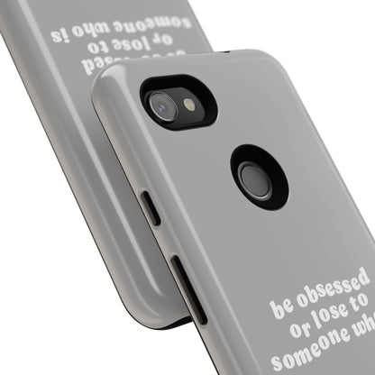 Too Obsessed Hard Case Grau Google Pixel
