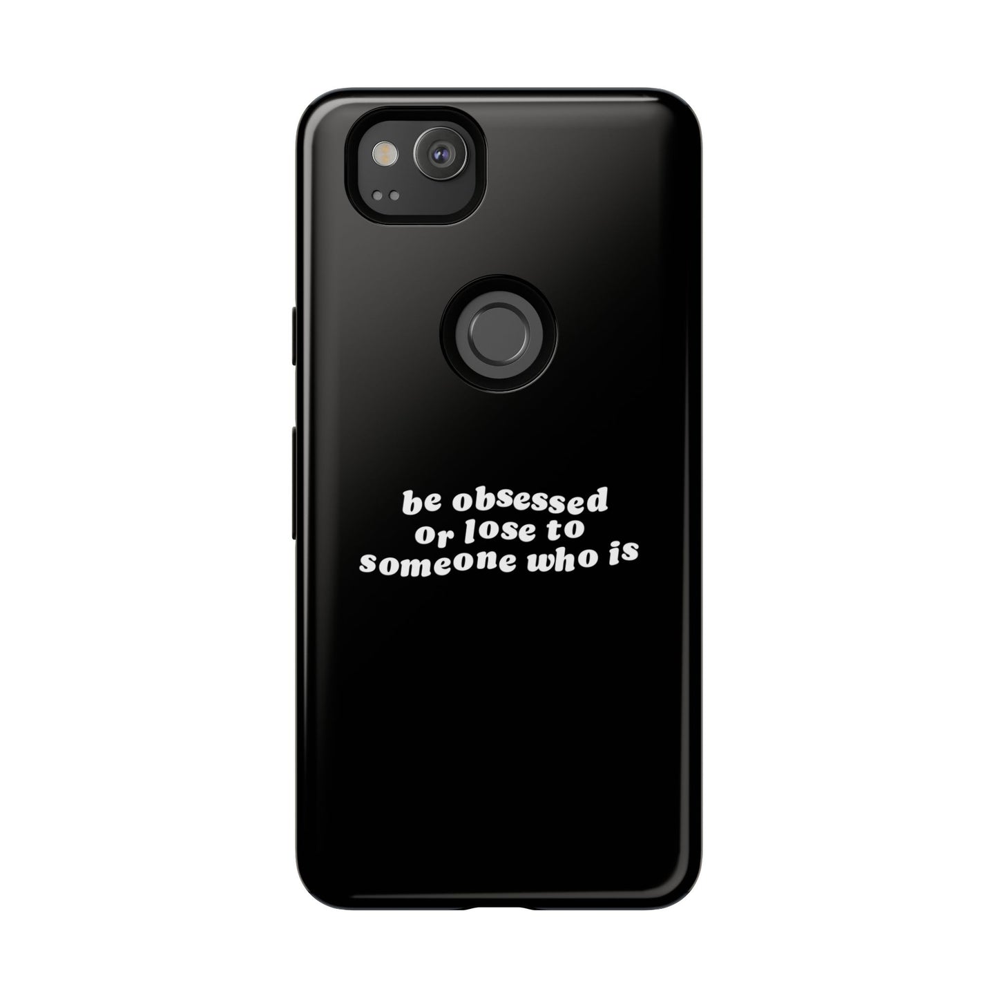 Too Obsessed Hard Case Schwarz Google Pixel