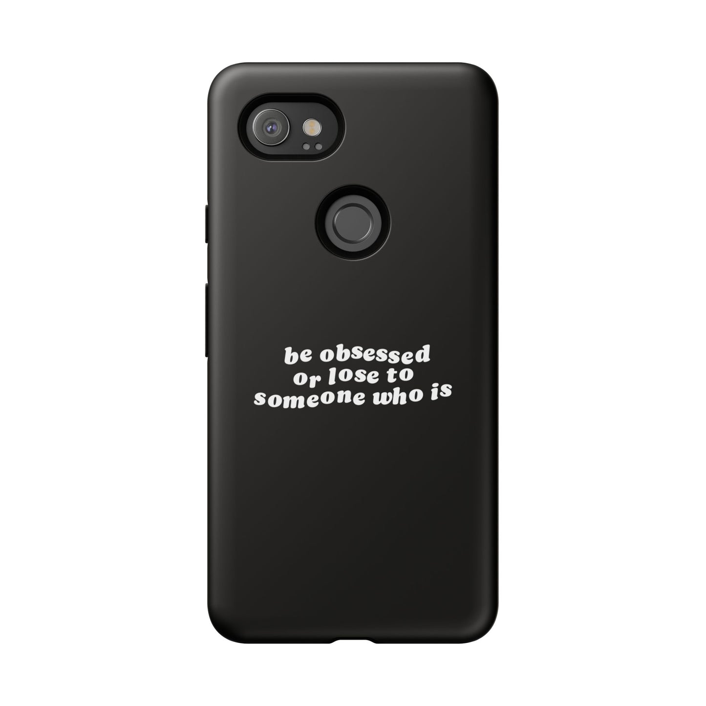 Too Obsessed Hard Case Schwarz Google Pixel