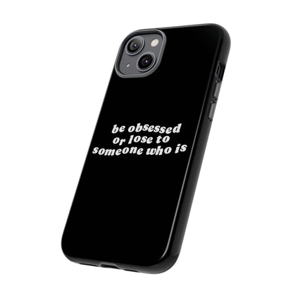 Be Obsessed Hard Case Schwarz iPhone