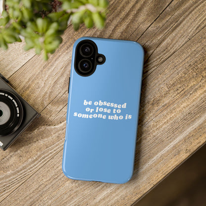 Be Obsessed Hard Case Babyblau iPhone