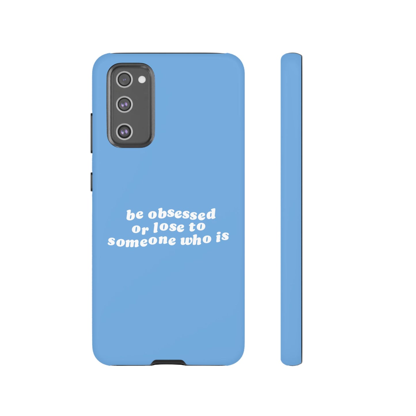 Too Obsessed Hard Case Babyblau Samsung