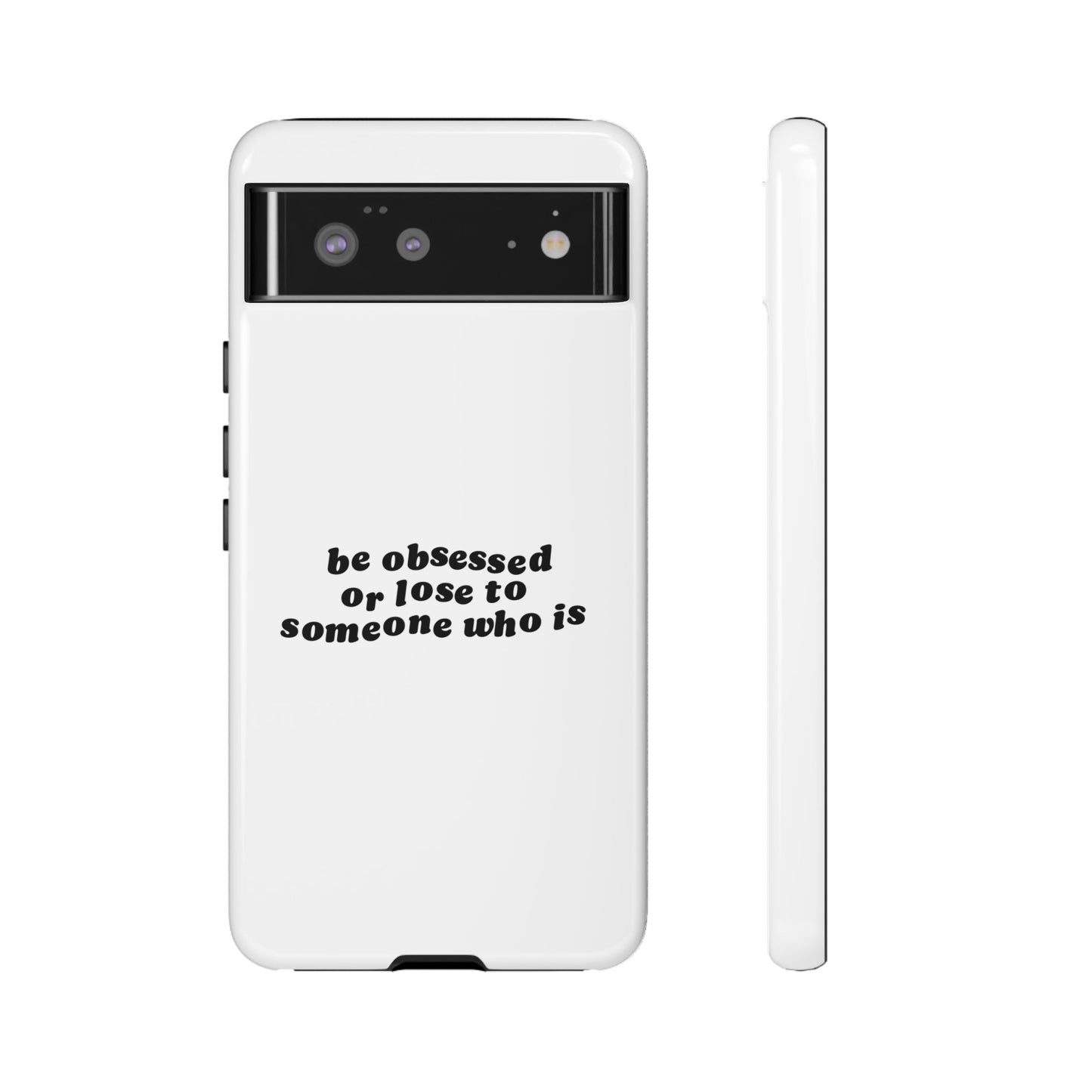 Too Obsessed Hard Case Weiß Google Pixel