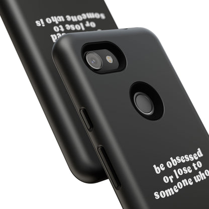 Too Obsessed Hard Case Schwarz Google Pixel