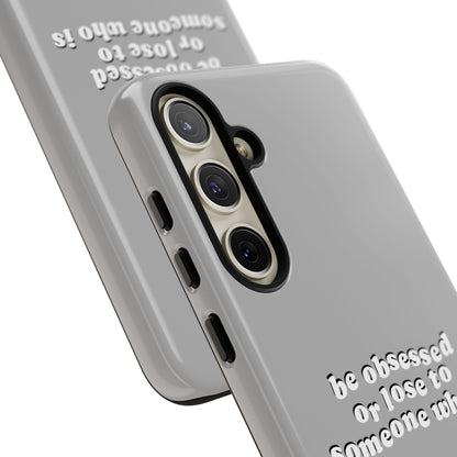Too Obsessed Hard Case Grau Samsung