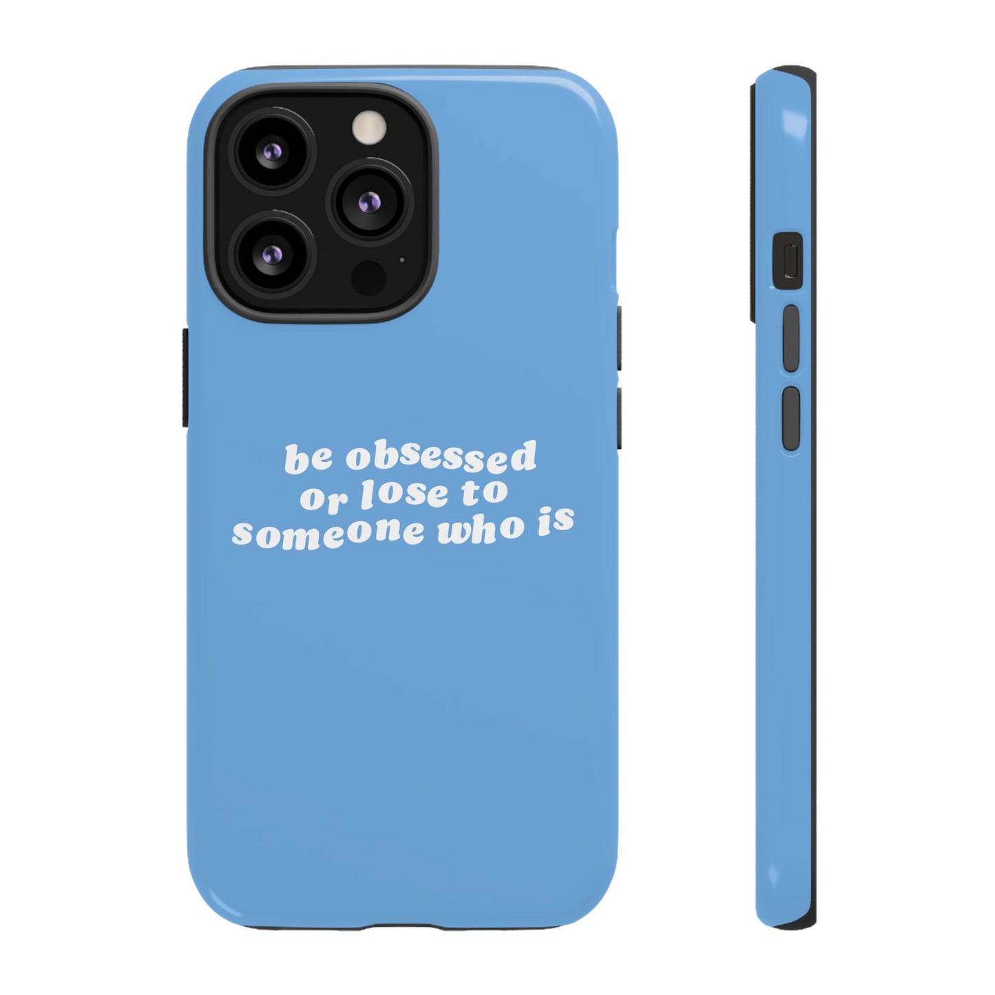 Be Obsessed Hard Case Babyblau iPhone
