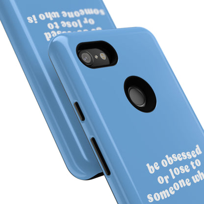 Too Obsessed Hard Case Babyblau Google Pixel