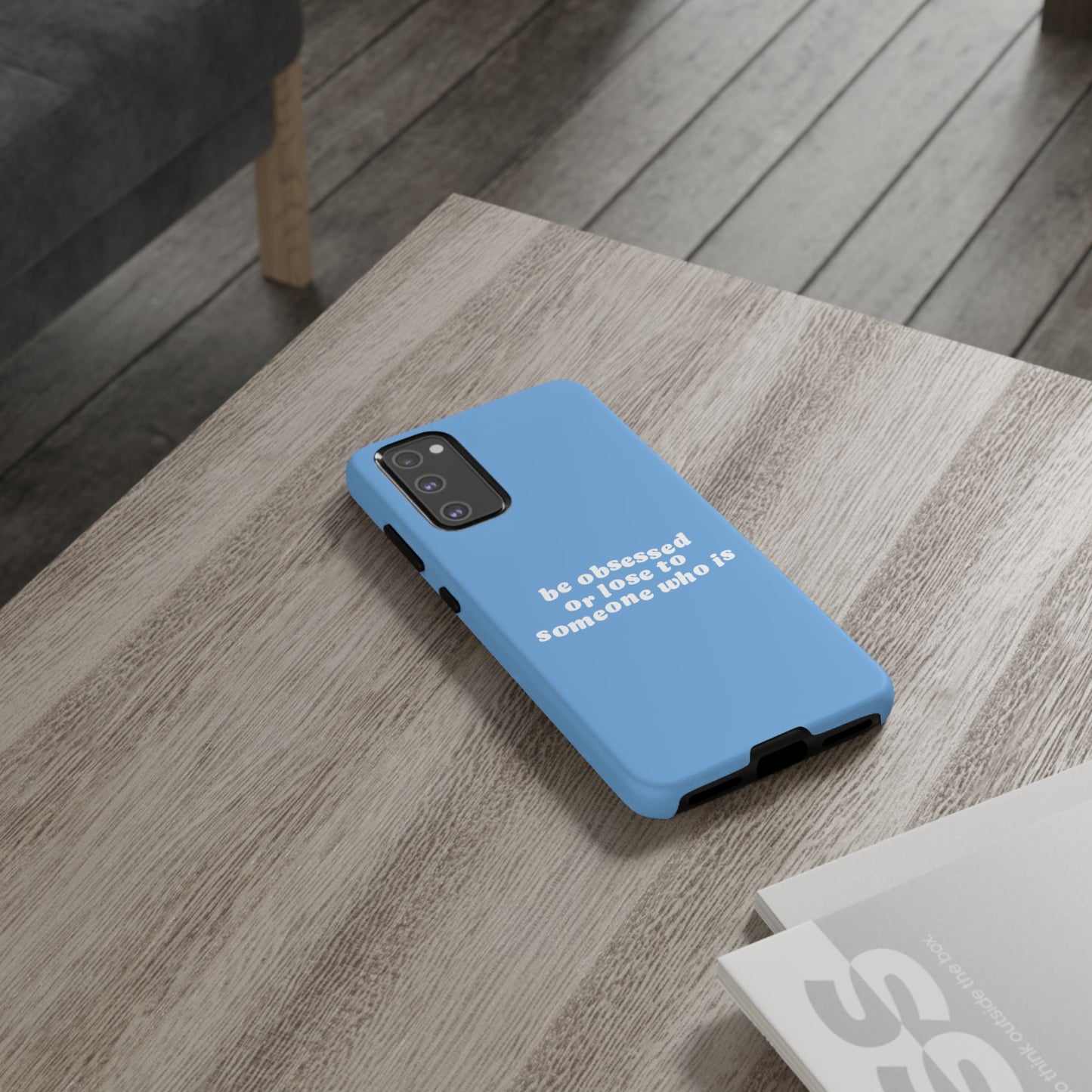 Too Obsessed Hard Case Babyblau Samsung