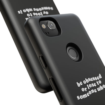 Too Obsessed Hard Case Schwarz Google Pixel