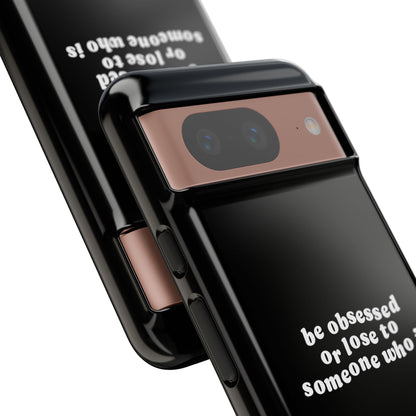 Too Obsessed Hard Case Schwarz Google Pixel