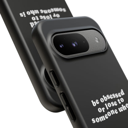 Too Obsessed Hard Case Schwarz Google Pixel