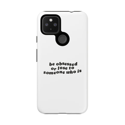 Too Obsessed Hard Case Weiß Google Pixel