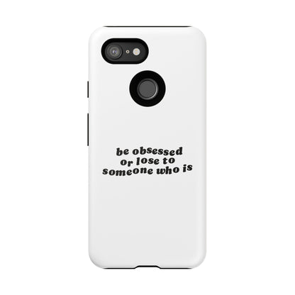 Too Obsessed Hard Case Weiß Google Pixel