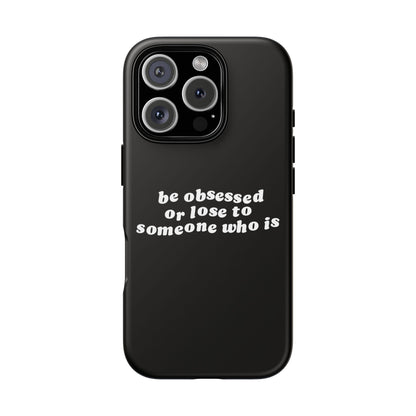 Be Obsessed Hard Case Schwarz iPhone