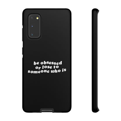 Too Obsessed Hard Case Schwarz Samsung