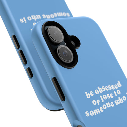 Be Obsessed Hard Case Babyblau iPhone