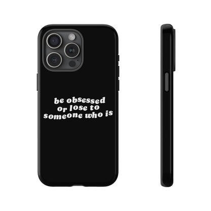 Be Obsessed Hard Case Schwarz iPhone