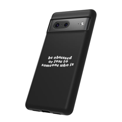 Too Obsessed Hard Case Schwarz Google Pixel