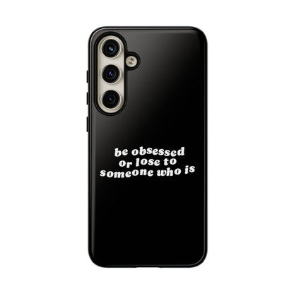 Too Obsessed Hard Case Schwarz Samsung