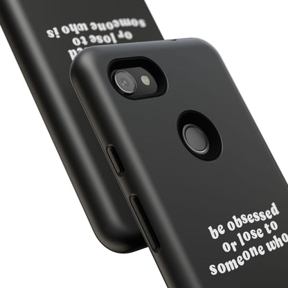 Too Obsessed Hard Case Schwarz Google Pixel