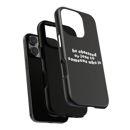Be Obsessed Hard Case Schwarz iPhone