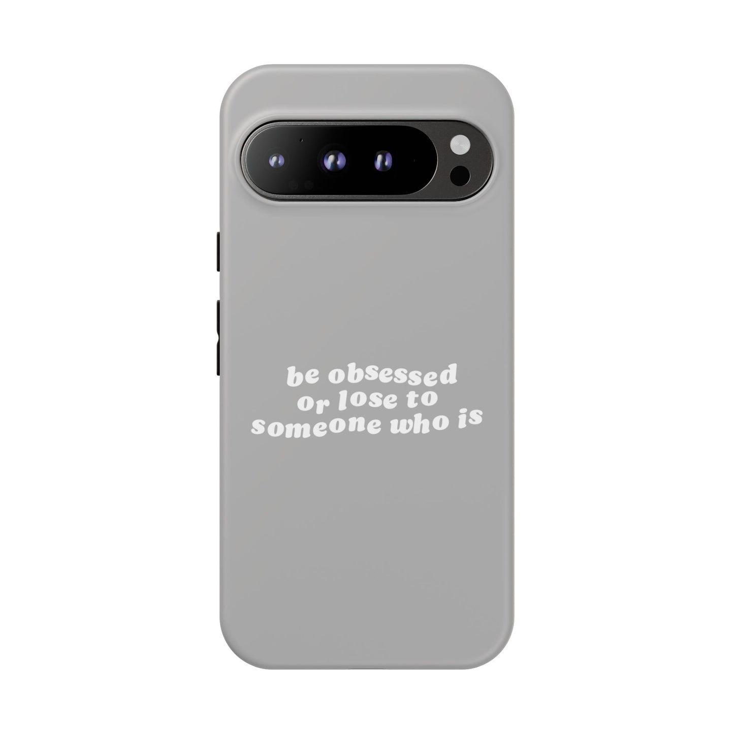 Too Obsessed Hard Case Grau Google Pixel