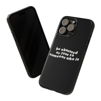 Be Obsessed Hard Case Schwarz iPhone