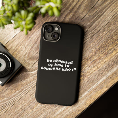 Be Obsessed Hard Case Schwarz iPhone