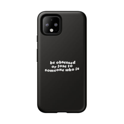 Too Obsessed Hard Case Schwarz Google Pixel