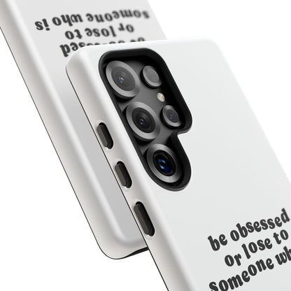 Too Obsessed Hard Case Weiß Samsung