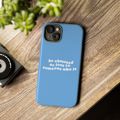 Be Obsessed Hard Case Babyblau iPhone