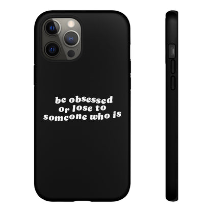 Be Obsessed Hard Case Schwarz iPhone