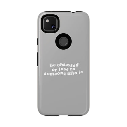 Too Obsessed Hard Case Grau Google Pixel