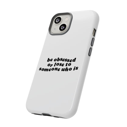 Be Obsessed Hard Case Weiß iPhone