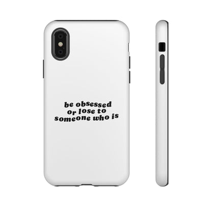 Be Obsessed Hard Case Weiß iPhone