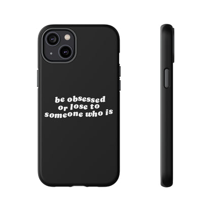 Be Obsessed Hard Case Schwarz iPhone