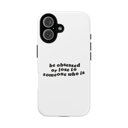 Be Obsessed Hard Case Weiß iPhone
