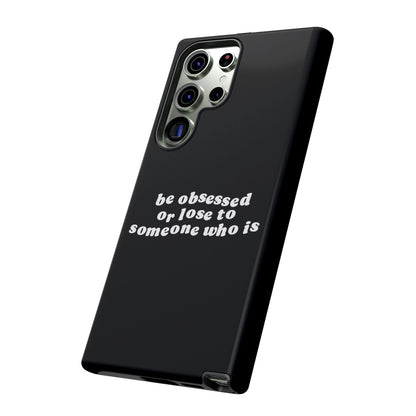 Too Obsessed Hard Case Schwarz Samsung