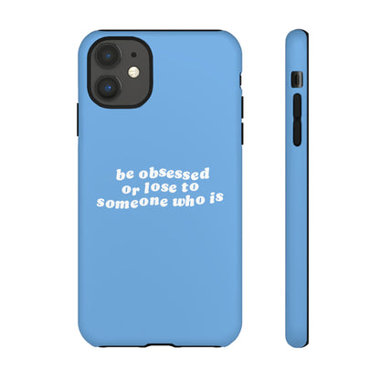 Be Obsessed Hard Case Babyblau iPhone