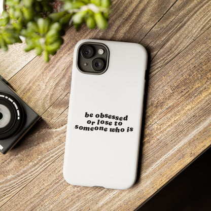 Be Obsessed Hard Case Weiß iPhone
