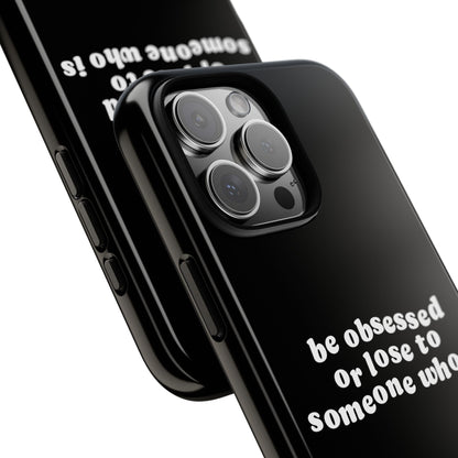 Be Obsessed Hard Case Schwarz iPhone