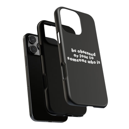 Be Obsessed Hard Case Schwarz iPhone