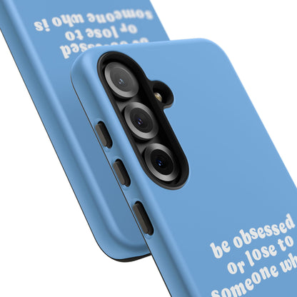 Too Obsessed Hard Case Babyblau Samsung