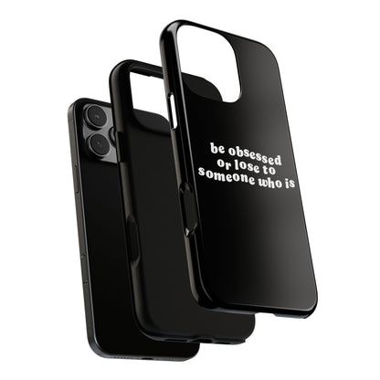 Be Obsessed Hard Case Schwarz iPhone
