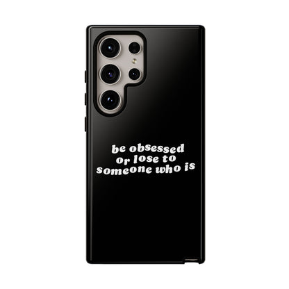 Too Obsessed Hard Case Schwarz Samsung