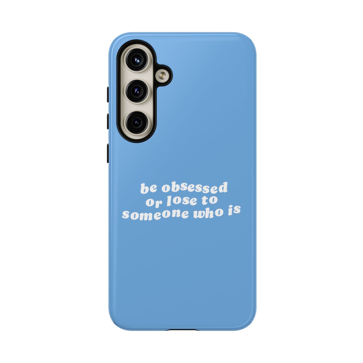 Too Obsessed Hard Case Babyblau Samsung